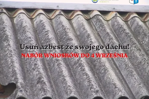 Gmina Osina: Ruszył program usuwania azbestu – wnioski tylko do 4 września