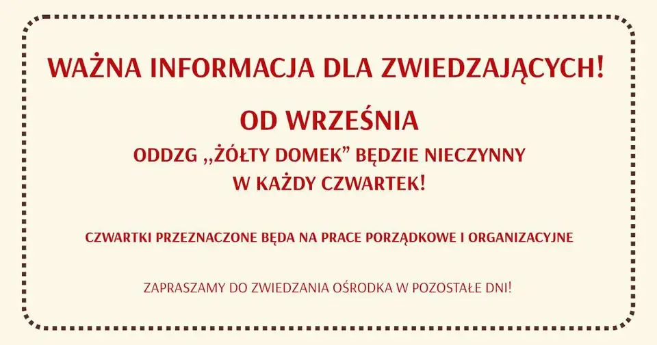 Od września Ośrodek „Żółty Domek” nieczynny w czwartki