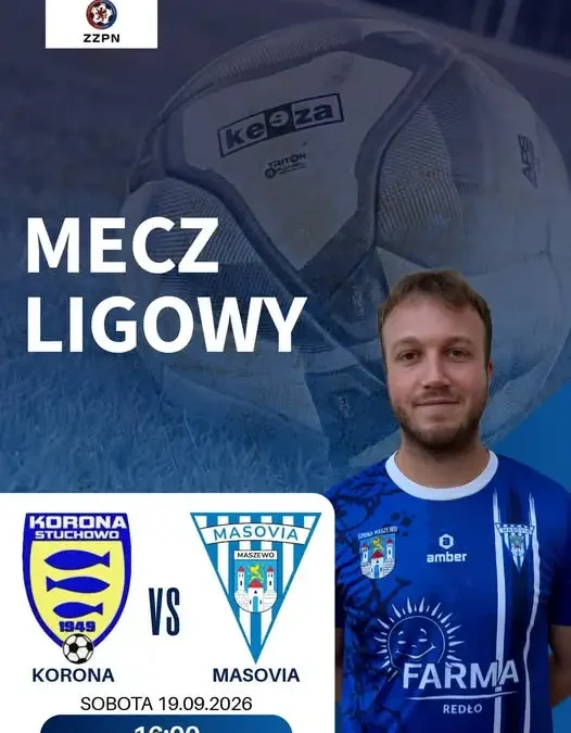 Masovia Maszewo zagra w Stuchowie z Koroną w 6. kolejce