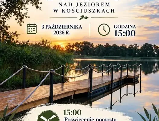 Otwarcie pomostu nad jeziorem w Kościuszkach już 3 października