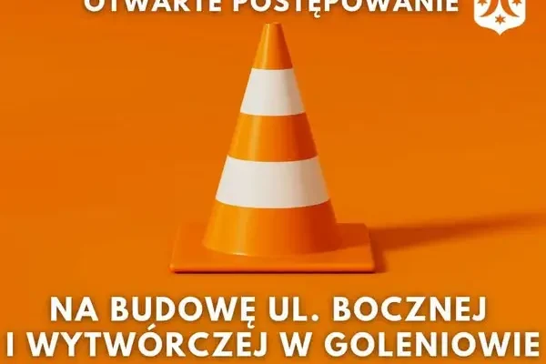 Goleniów ogłasza przetarg na drugi etap budowy ulic Bocznej i Wytwórczej
